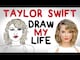 Taylor Swift - Draw My Life Videos