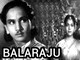 Balaraju Movie Videos